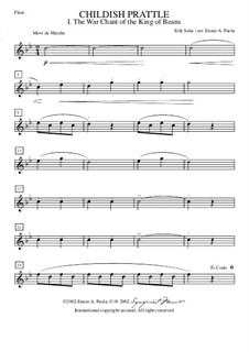 Menus propos enfantins: No.1 Le chant guerrier du roi des haricots – flute part by Erik Satie