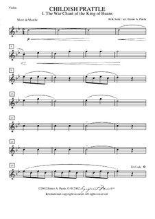 Menus propos enfantins: No.1 Le chant guerrier du roi des haricots – violin part by Erik Satie