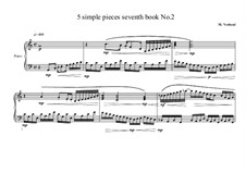 5 Simple pieces for piano: Seventh book No.2, MVWV 710 by Maurice Verheul