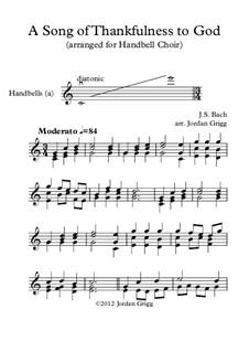 A Song of Thankfulness to God (Father, We Thank Thee): For handbell choir by Johann Sebastian Bach