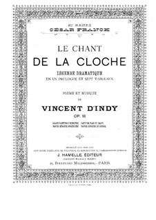 Le chant de la cloche, Op.18: prólogo by Vincent d' Indy