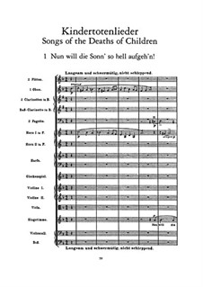 Kindertotenlieder (Songs on the Death of Children): No.1 Nun will die Sonn' so hell aufgeh'n (Now the Sun Wants to Rise as Brightly) by Gustav Mahler