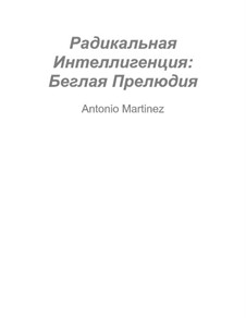 Radical Inteligentsia, Op.3: No.1 Fugitive Prelude by Antonio Martinez