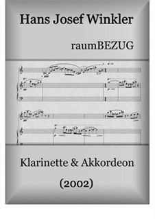 raumBEZUG for clarinet and accordion: raumBEZUG for clarinet and accordion by Hans Josef Winkler