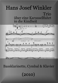 Trio on a carousel ride into the childhood: Trio on a carousel ride into the childhood by Hans Josef Winkler