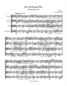 On Christmas Day (String Quartet): On Christmas Day (String Quartet) by Unknown (works before 1850)