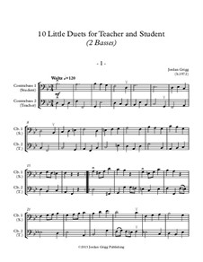10 Little Duets for Teacher and Student: For two double basses by Jordan Grigg
