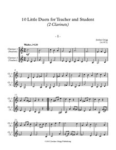 10 Little Duets for Teacher and Student: para duas clarinetas by Jordan Grigg