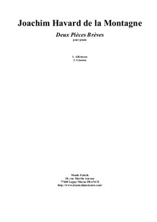 Deux Pièces Brèves for piano: Deux Pièces Brèves for piano by Joachim Havard de la Montagne