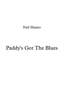 Paddy's Got the Blues for String Quartet: Paddy's Got the Blues for String Quartet by Neil Munro