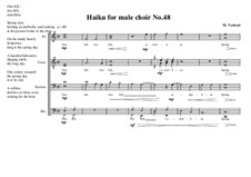 Haiku No.48 for male choir, MVWV 469: Haiku No.48 for male choir by Maurice Verheul