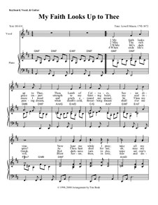 My Faith Looks Up to Thee: Partitura Piano-vocal by Lowell Mason