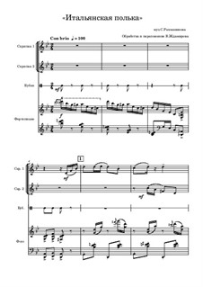 Italian Polka: Processing and arrangement for two violins, piano and tambourine by Sergei Rachmaninoff