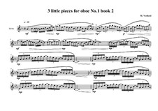 3 Little pieces for Oboe: Piece No.1, book II, MVWV 571 by Maurice Verheul