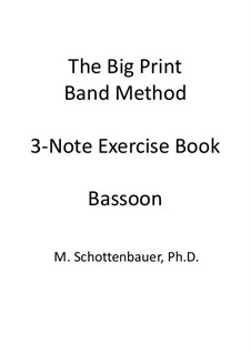 3-Note Exercise Book: Bassoon by Michele Schottenbauer