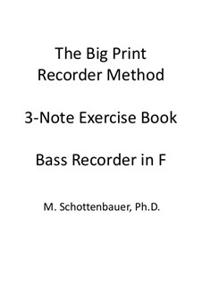 3-Note Exercise Book: Bass recorder by Michele Schottenbauer