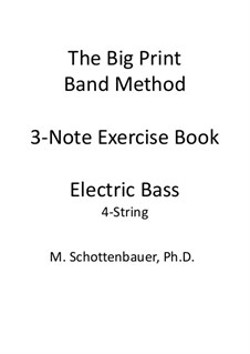 3-Note Exercise Book: Electric bass by Michele Schottenbauer