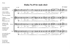Haiku for male choir No.49, MVWV 470: Haiku for male choir No.49 by Maurice Verheul