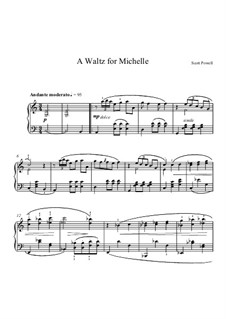 A Waltz For Michelle, for solo piano: A Waltz For Michelle, for solo piano by Mr. Scott Powell
