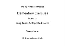 Elementary Exercises. Book I: Saxofone by Michele Schottenbauer