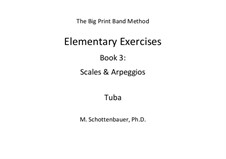 Elementary Exercises. Book III: Tuba by Michele Schottenbauer