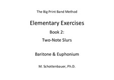 Elementary Exercises. Book II: Baritone & euphonium by Michele Schottenbauer
