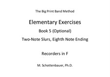 Elementary Exercises. Book V: Recorders in F by Michele Schottenbauer