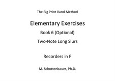 Elementary Exercises. Book VI: Recorders in F by Michele Schottenbauer