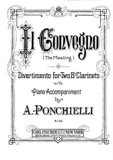 Il Convegno (The Meeting). Divertimento for Two Clarinets with Piano: clarinete parte I by Amilcare Ponchielli