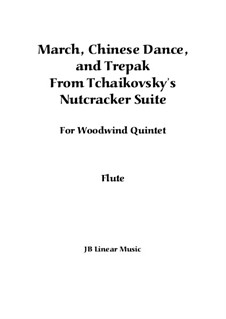 March, Chinese Dance and Russian Dance (Trepak): For woodwind quintet by Pyotr Tchaikovsky