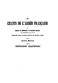 Les chants de l'armée française (French Army Songs): Les chants de l'armée française (French Army Songs) by Jean-Georges Kastner