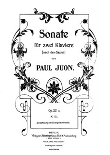 Sonate für zwei Klaviere, Op.22a: Sonate für zwei Klaviere by Paul Juon