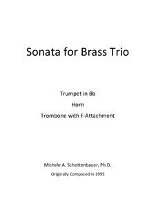 Sonata for Brass Trio: Sonata for Brass Trio by Michele Schottenbauer