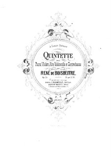 Piano Quintet in D Major, Op.25: Partitura completa by René de Boisdeffre