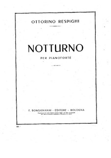 Nocturne in G Flat Major: Nocturne in G Flat Major by Ottorino Respighi