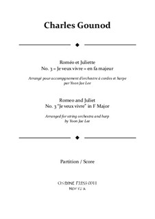 Ah! Je veux vivre dans le rêve: Full score (F Major) by Charles Gounod