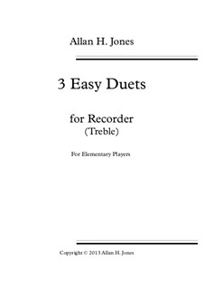 3 Easy Duets: For treble recorder by Allan Herbie Jones