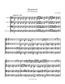 Hexachord for string quartet: Hexachord for string quartet by Jordan Grigg