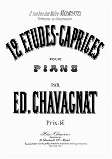 12 Etudes - Caprices: 12 Etudes - Caprices by Edouard Chavagnat