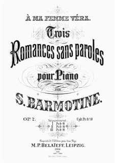 Trois Romances sans Paroles, Op.2: Trois Romances sans Paroles by Semen Barmotin