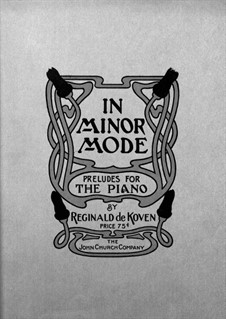 In Minor Mode. Preludes, Op.165: In Minor Mode. Preludes by Reginald De Koven