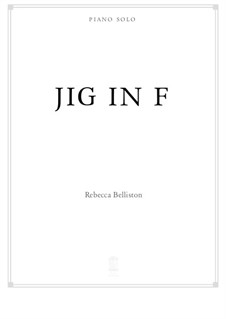 Jig in F major (Piano Solo): Jig in F major (Piano Solo) by Rebecca Belliston