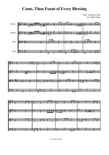 Come Thou Fount of Every Blessing: para quartetos de cordas by folklore