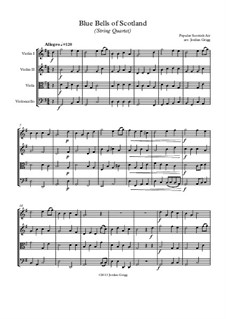 The Blue Bells of Scotland: para quartetos de cordas by folklore