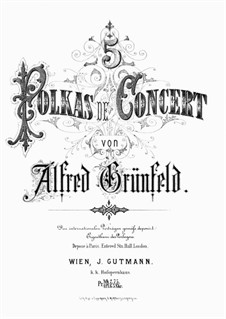 5 Polkas de Concert: 5 Polkas de Concert by Alfred Grünfeld