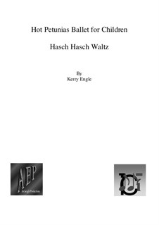 Hot Petunias - Hasch Hasch Waltz: Hot Petunias - Hasch Hasch Waltz by Kerry Engle
