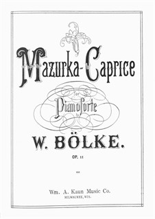 Mazurka-Caprice, Op.11: Mazurka-Caprice by W. Bölke