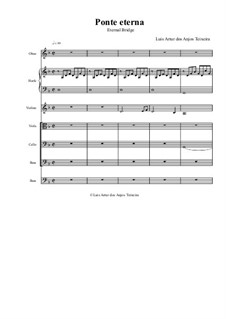 Ponte Eterna: Ponte Eterna by Anjos Teixeira