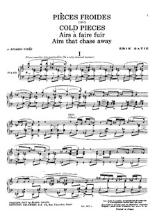 Cold Pieces: Airs that chase away by Erik Satie