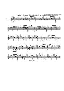 Blue Pigeon. Variation to Russian folk song, for guitar: Blue Pigeon. Variation to Russian folk song, for guitar by Pyotr Tchaikovsky